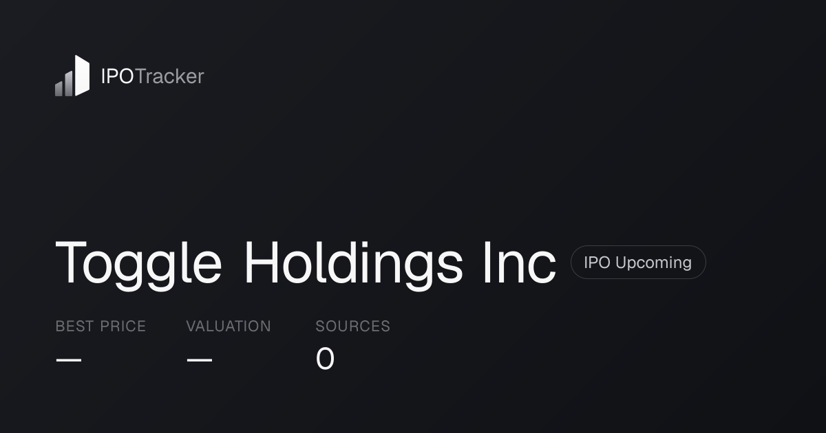 Toggle Holdings Inc IPO Date, IPO Price & Pre-IPO Markets — JPX Growth ...